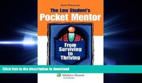 READ THE NEW BOOK The Law Student s Pocket Mentor: From Surviving To Thriving (Introduction to Law