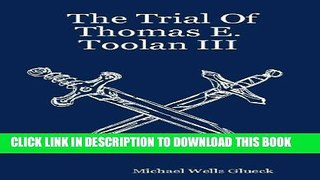 [PDF] The Trial Of Thomas E. Toolan III Popular Online