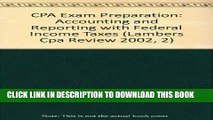 [PDF] CPA Exam Preparation 2002: Accounting and Reporting with Federal Income Taxes (Lambers Cpa
