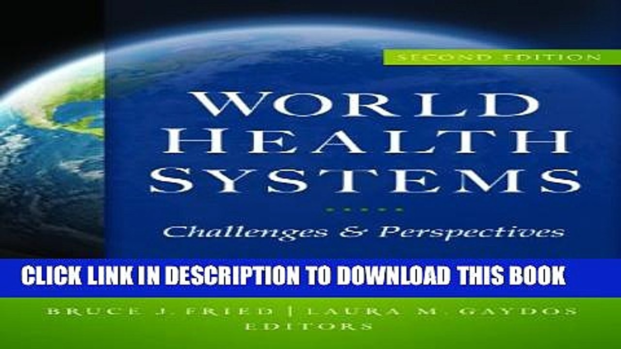 [PDF] World Health Systems: Challenges and Perspectives, Second Edition Popular Online