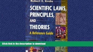 PDF ONLINE Scientific Laws, Principles, and Theories: A Reference Guide READ EBOOK