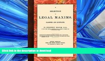 FAVORIT BOOK A Selection of Legal Maxims READ EBOOK