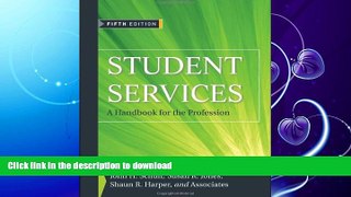 READ  Student Services: A Handbook for the Profession FULL ONLINE