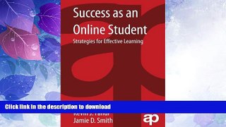GET PDF  Success as an Online Student: Strategies for Effective Learning  BOOK ONLINE