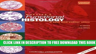 New Book Wheater s Functional Histology: A Text and Colour Atlas (Book with CD-ROM) (Functional