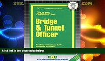Big Deals  Bridge   Tunnel Officer(Passbooks) (Career Examination Passbooks)  Best Seller Books