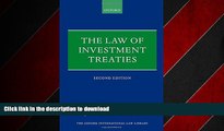 FAVORIT BOOK The Law of Investment Treaties (Oxford International Law Library) READ EBOOK