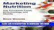 New Book Marketing Nutrition: Soy, Functional Foods, Biotechnology, and Obesity (The Food Series)