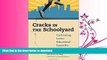 READ BOOK  Cracks in the Schoolyard--Confronting Latino Educational Inequality FULL ONLINE