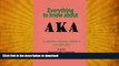 FAVORITE BOOK  Everything to know about AKA: an unlicensed historical fact book of alpha kappa