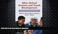 READ BOOK  After-School Centers and Youth Development: Case Studies of Success and Failure  BOOK