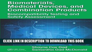 Collection Book Biomaterials, Medical Devices, and Combination Products: Biocompatibility Testing