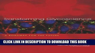Collection Book Transforming Glycoscience: A Roadmap for the Future