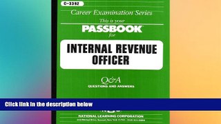 Big Deals  Internal Revenue Officer(Passbooks) (Career Examination Passbooks)  Free Full Read Most