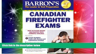 Big Deals  Barron s Canadian Firefighter Exams  Free Full Read Best Seller