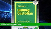 Big Deals  Building Custodian(Passbooks) (Career Examination Series)  Free Full Read Most Wanted