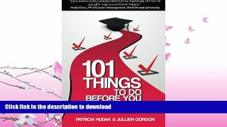 READ BOOK  101 Things To Do Before You Graduate FULL ONLINE