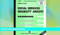 Must Have PDF  Social Services Disability Analyst(Passbooks) (Career Examination Passbooks)  Best