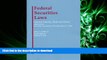 FAVORIT BOOK Federal Securities Laws: Selected Statutes, Rules and Forms, 2008 READ EBOOK