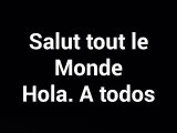 Salut Tout Le Monde