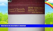 FAVORITE BOOK  How College Affects Students: Findings and Insights from Twenty Years of Research