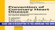 Collection Book Prevention of Coronary Heart Disease: From the Cholesterol Hypothesis to w6/w3