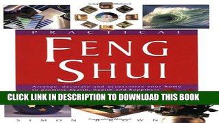 [PDF] Practical Feng Shui: Arrange, Decorate and Accessorize Your Home to Promote Health, Wealth