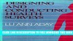 Collection Book Designing and Conducting Health Surveys: A Comprehensive Guide (Jossey-Bass Health