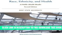 Collection Book Race, Ethnicity, and Health: A Public Health Reader [2e] (Custom for Kent State