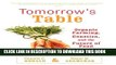 New Book Tomorrow s Table: Organic Farming, Genetics, and the Future of Food