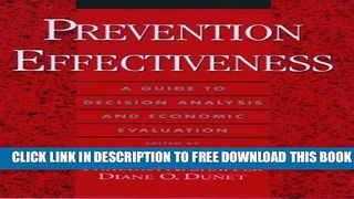 New Book Prevention Effectiveness: A Guide to Decision Analysis and Economic Evaluation