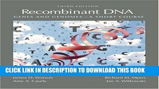 Collection Book Recombinant DNA: Genes and Genomes - A Short Course, 3rd Edition