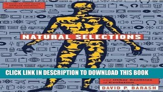 Collection Book Natural Selections: Selfish Altruists, Honest Liars, and Other Realities of