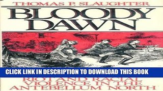 New Book Bloody Dawn: The Christiana Riot and Racial Violence in the Antebellum North