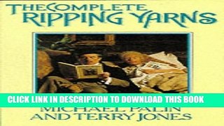 [PDF] The Complete Ripping Yarns Popular Online