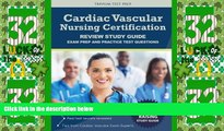 Must Have PDF  Cardiac Vascular Nursing Certification Review Study Guide: Exam Prep and Practice