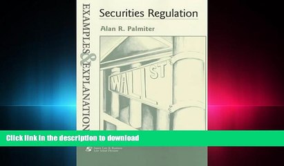 PDF ONLINE Securities Regulations: Examples and Explanations (The Examples   Explanations Series)