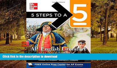 EBOOK ONLINE  5 Steps to a 5 AP English Literature, 2012-2013 Edition (5 Steps to a 5 on the