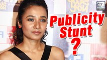 Is Tannishtha Chatterjee's Letter A Publicity Stunt?