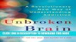 [PDF] Unbroken Brain: A Revolutionary New Way of Understanding Addiction Full Online
