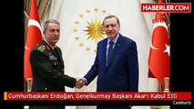 Cumhurbaşkanı Erdoğan, Genelkurmay Başkanı Akar'ı Kabul Etti