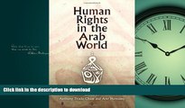 READ ONLINE Human Rights in the Arab World: Independent Voices (Pennsylvania Studies in Human