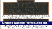 [PDF] The Outlaw Bank: A Wild Ride into the Secret Heart of BCCI Popular Online