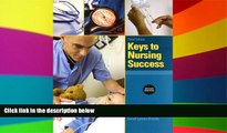 Big Deals  Keys to Nursing Success, Revised Edition (3rd Edition)  Free Full Read Best Seller