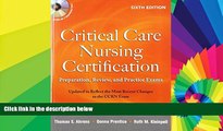 Must Have PDF  Critical Care Nursing Certification: Preparation, Review, and Practice Exams, Sixth