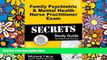 Big Deals  Family Psychiatric   Mental Health Nurse Practitioner Exam Secrets Study Guide: NP Test