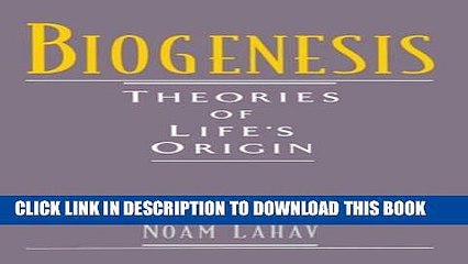 [PDF] Biogenesis: Theories of Life s Origin Full Colection