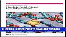 [PDF] Nucleic Acid-Metal Ion Interactions: RSC (RSC Biomolecular Sciences) Popular Online