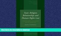 FAVORIT BOOK StateReligion Relationships and Human Rights Law (Studies in Religion, Secular