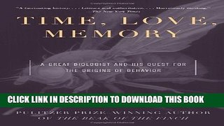 [PDF] Time, Love, Memory: A Great Biologist and His Quest for the Origins of Behavior Popular Online